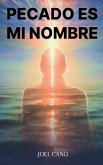 PECADO ES MI NOMBRE