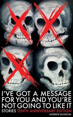 I've Got a Message for You and You're Not Going to Like It - Blossom, Andrew