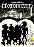 Bi Gece Daha 1. Kitap Bi Gece Daha 1. Kitap