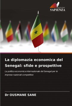 Cover La diplomazia economica del Senegal: sfide e prospettive
