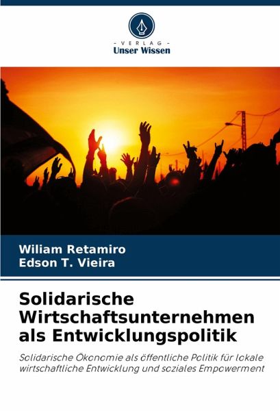 Solidarische Wirtschaftsunternehmen als Entwicklungspolitik