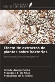 Efecto de extractos de plantas sobre bacterias