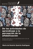 De las actividades de aprendizaje a la percepción de la alfabetización