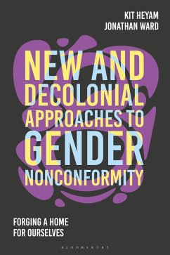 New and Decolonial Approaches to Gender Nonconformity New and Decolonial Approaches to Gender Nonconformity