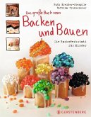 Das große Buch vom Backen und Bauen  (Restauflage)