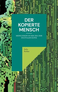 Cover Der kopierte Mensch (eBook, ePUB)