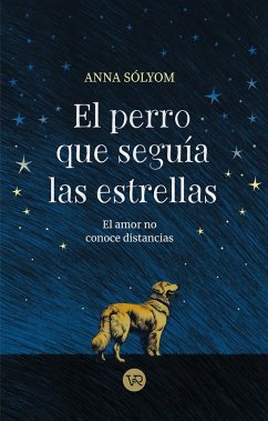 Cover El perro que seguía las estrellas (eBook, ePUB)