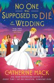 No One Was Supposed to Die at This Wedding No One Was Supposed to Die at This Wedding