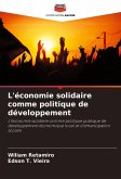 L'économie solidaire comme politique de développement L'économie solidaire comme politique de développement