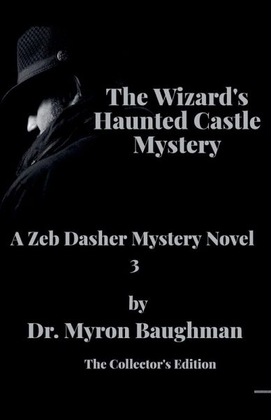 The Wizard's Haunted Castle Mystery The Wizard's Haunted Castle Mystery