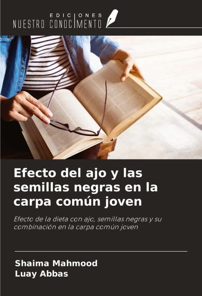 Efecto del ajo y las semillas negras en la carpa común joven