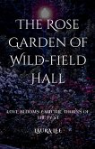 The Rose Garden of Wild-field Hall The Rose Garden of Wild-field Hall
