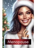 Menopause Menopause