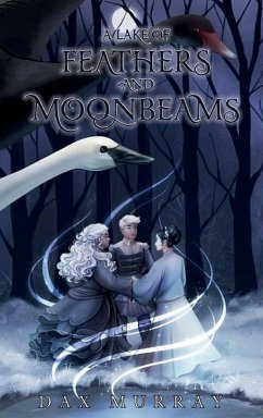 Cover A Lake of Feathers and Moonbeams