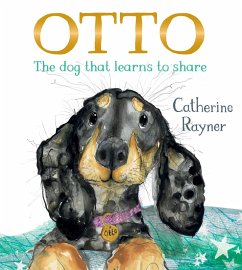 Otto, the Dog That Learns to Share - Rayner, Catherine