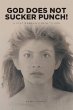 God Does Not Sucker Punch! - Bild 1