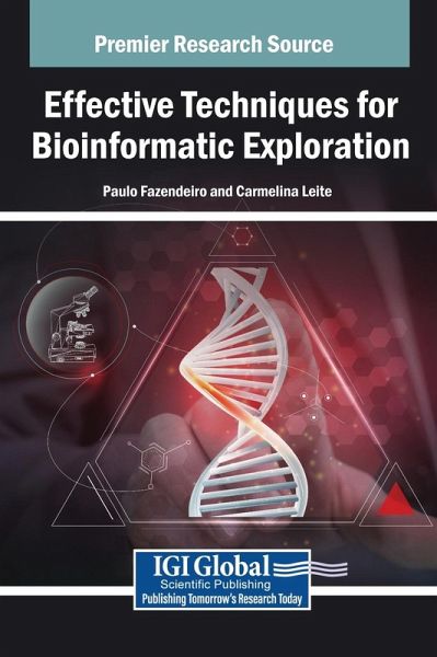 Effective Techniques for Bioinformatic Exploration Effective Techniques for Bioinformatic Exploration