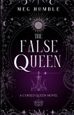 The False Queen The False Queen