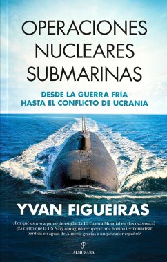Operaciones Nucleares Submarinas - Figueiras Ruiz, Yvan