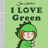 I Love Green I Love Green