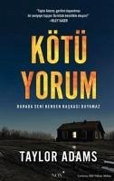 Kötü Yorum - Adams, Taylor