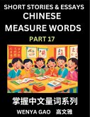 Chinese Measure Words (Part 17)- Learn Chinese Language and Culture by Reading Stories Made of Chinese Liangci Quantifiers, Simple & Easy Mandarin Chinese Lessons for Beginners Chinese Measure Words (Part 17)- Learn Chinese Language and Culture by Reading Stories Made of Chinese Liangci Quantifiers, Simple & Easy Mandarin Chinese Lessons for Beginners