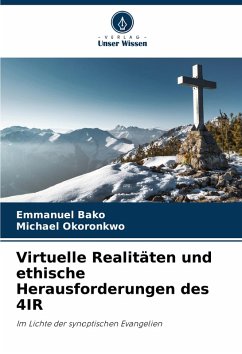 Cover Virtuelle Realitäten und ethische Herausforderungen des 4IR