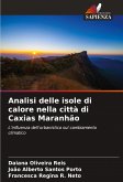 Analisi delle isole di calore nella città di Caxias Maranhão Analisi delle isole di calore nella città di Caxias Maranhão