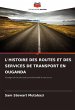 L'HISTOIRE DES ROUTES ET DES SERVICES... - Bild 1