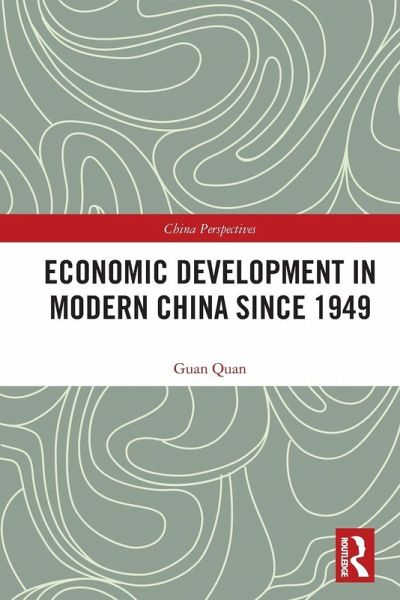 Economic Development in Modern China Since 1949