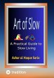 Art of Slow (eBook, ePUB) - Bild 1