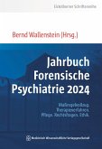 Jahrbuch Forensische Psychiatrie 2024 (eBook, ePUB) Jahrbuch Forensische Psychiatrie 2024 (eBook, ePUB)