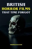 British Horror Films That Time Forgot (eBook, ePUB)