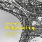 Scott Kelbys Bildgestaltung (eBook, ePUB)