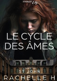 Le cycle des âmes - Tome 3 - Rachelle H.