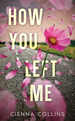 How You Left Me - Collins, Cienna