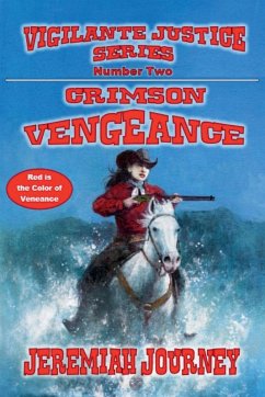 Crimson Vengeance - Red is the Color of Vengeance - Journey, Jeremiah
