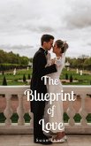 The Blueprint of Love The Blueprint of Love