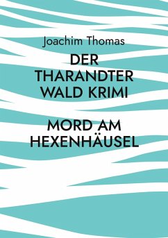 Cover Der Tharandter Wald Krimi (eBook, ePUB)