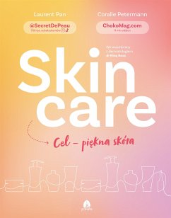 Skin care Cel – piękna skóra (eBook, ePUB) - Pan, Laurent; Petermann, Coralie