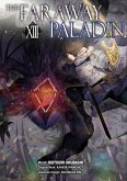 The Faraway Paladin (Manga) Volume 13 (eBook, ePUB)