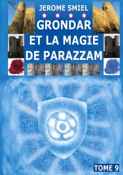 Grondar et la Magie de Parazzam (eBook, ePUB)
