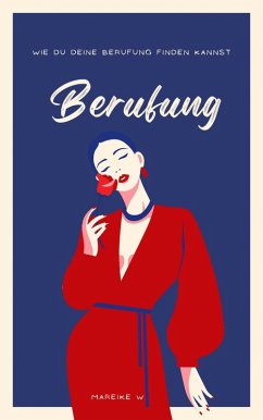 Berufung (eBook, ePUB) - W., Mareike