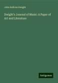 Dwight's Journal of Music: A Paper of Art and Literature