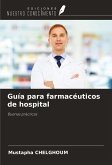 Guía para farmacéuticos de hospital