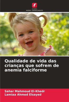 Cover Qualidade de vida das crianças que sofrem de anemia falciforme