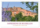 Impressions de Roussillon (Calendrier mural 2025 DIN A3 vertical), CALVENDO calendrier mensuel Impressions de Roussillon (Calendrier mural 2025 DIN A3 vertical), CALVENDO calendrier mensuel