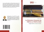 La littérature française du XIIème au XXème siècle La littérature française du XIIème au XXème siècle