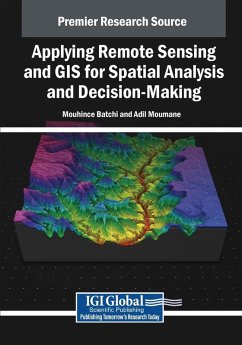 Applying Remote Sensing and GIS for Spatial Analysis and Decision-Making
