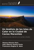 Un Análisis de las Islas de Calor en la Ciudad de Caxias Maranhão